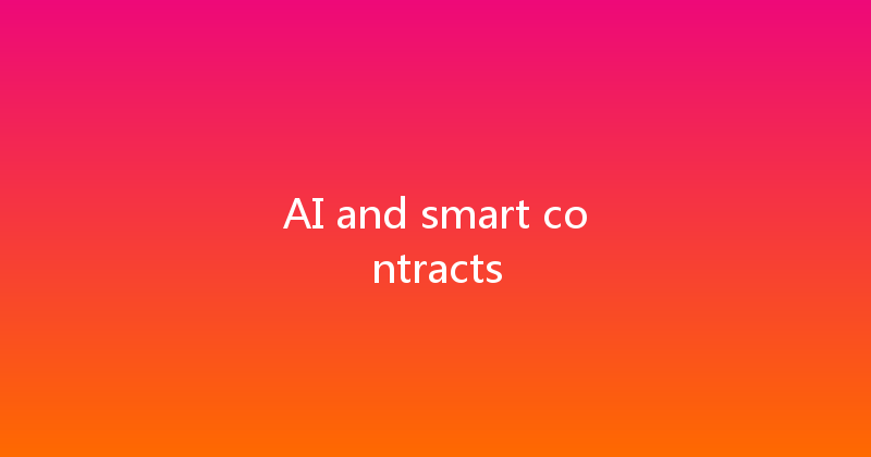 AI and smart contracts 