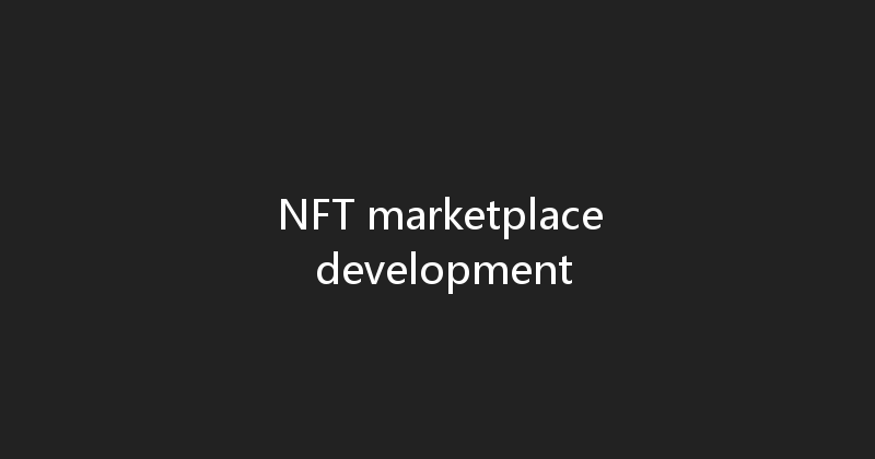 NFT marketplace development 