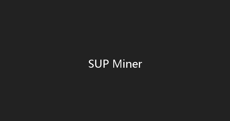 SUP Miner 