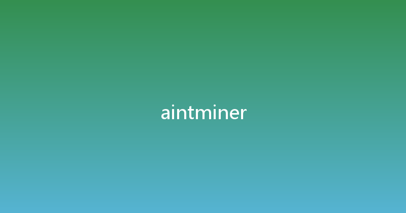 aintminer 