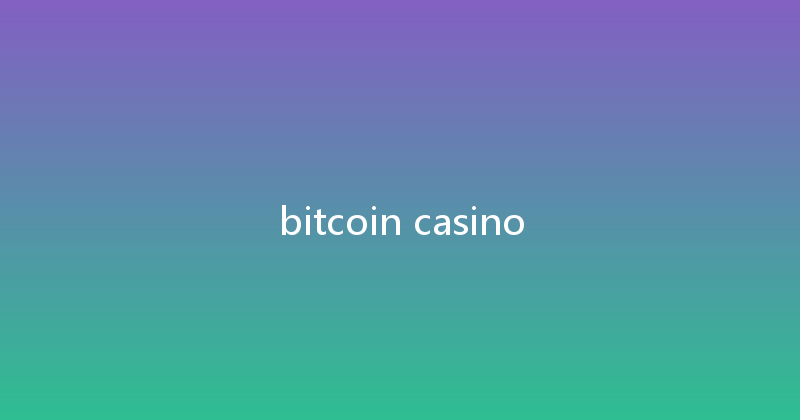 bitcoin casino 