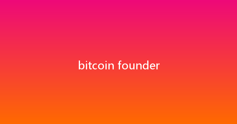 bitcoin founder 
