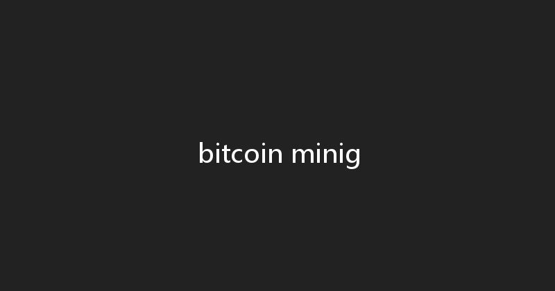 bitcoin minig 