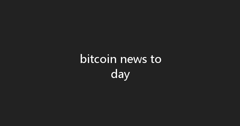 bitcoin news today 