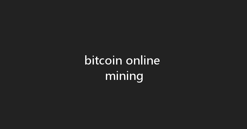 bitcoin online mining 