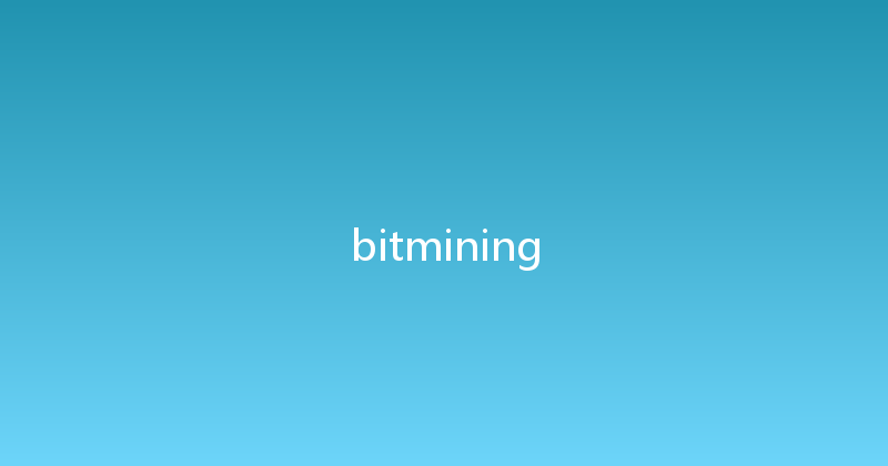 bitmining 