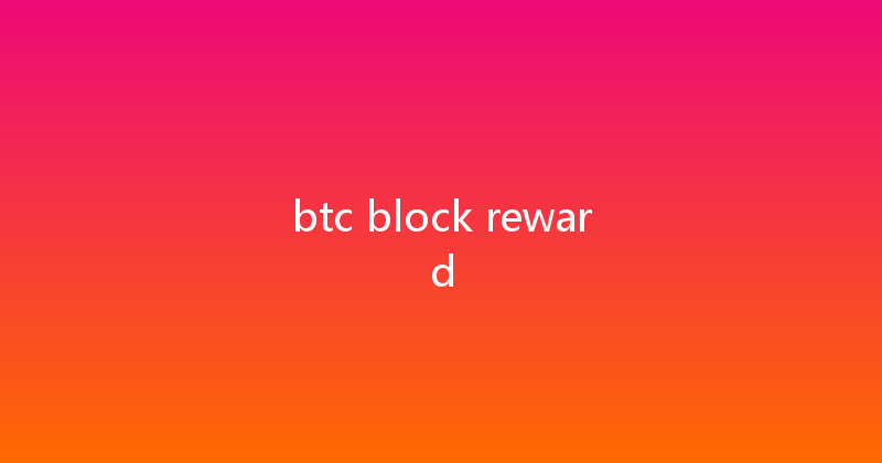 btc block reward 