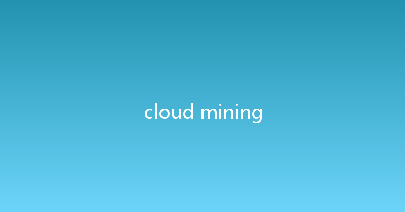 cloud mining 