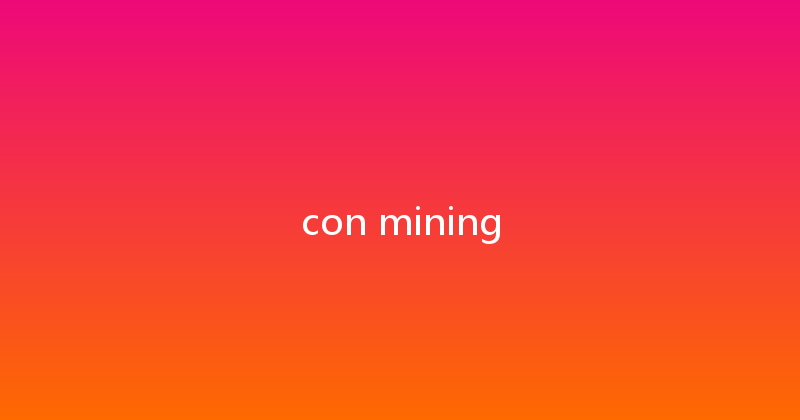 con mining 