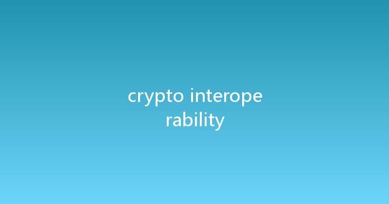 crypto interoperability 