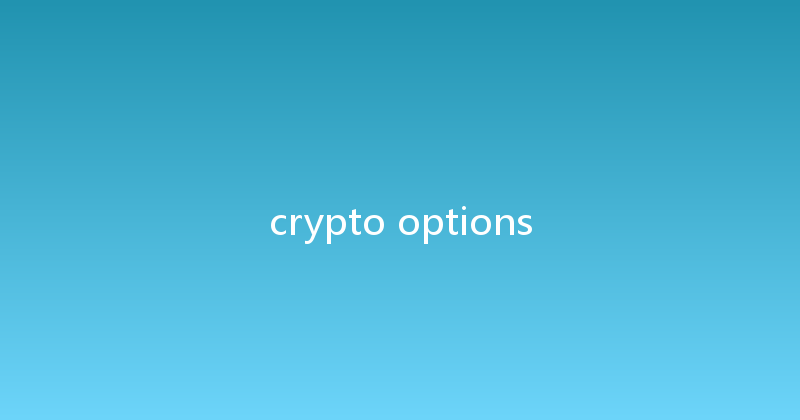 crypto options 
