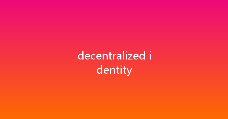 decentralized identity 