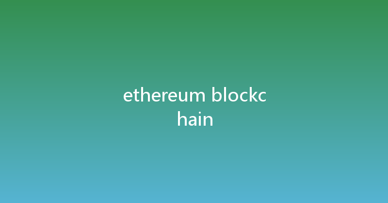 ethereum blockchain 