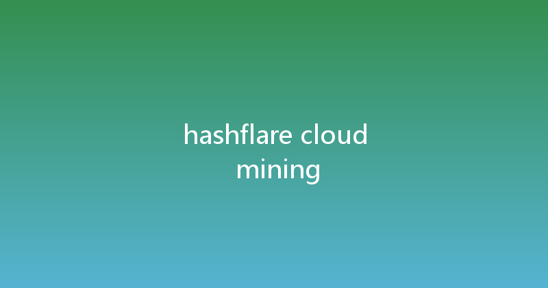 hashflare cloud mining 