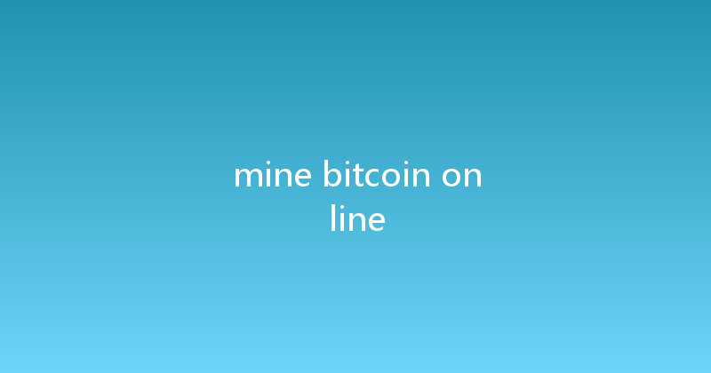 mine bitcoin online 
