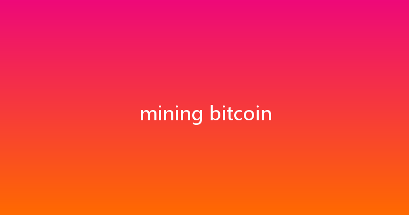 mining bitcoin 