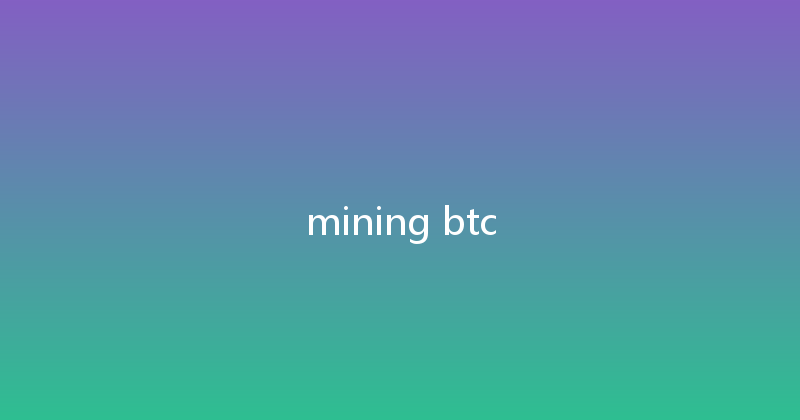 mining btc 