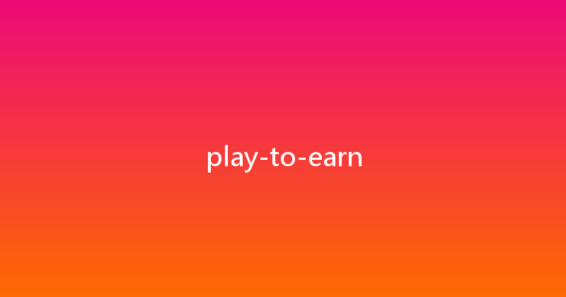 play-to-earn 