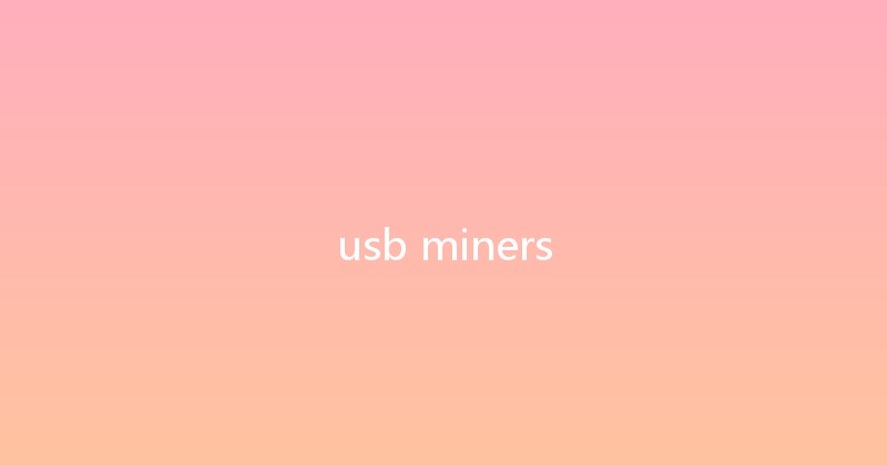 usb miners 