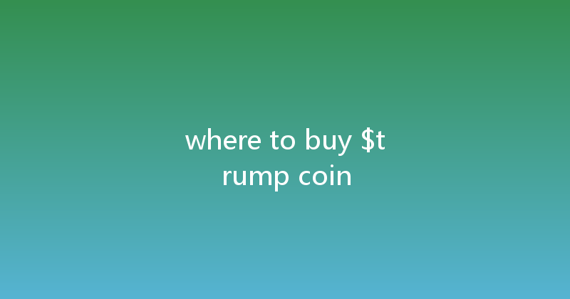 where to buy $trump coin 